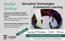Disruptive Technologies & Immersive Learning 9 October 2018